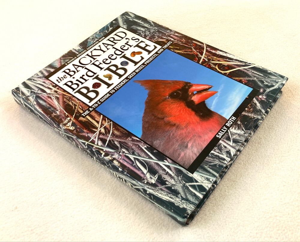 The Backyard Bird Feeder’s Bible Vintage Hardcover ISBN 0875968341
